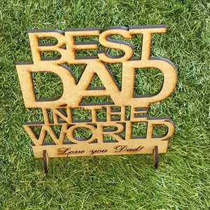 Best Dad Ever Stand - FG Design • Print • Laser