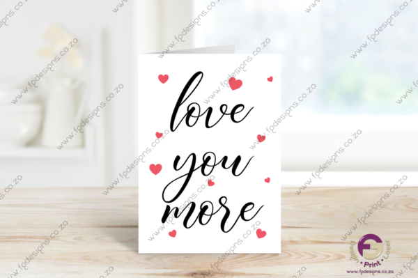 Love You More Printable